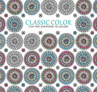Classic Color. Fun For Everyone to Color | Leisure Arts (6911)